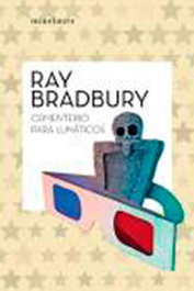 Cementerio para lunáticos, Ray Bradbury - Logista Compañia De Distribucion Integral, Sa