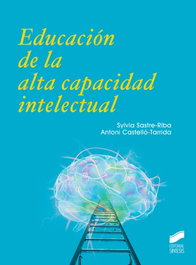Educación de la alta capacidad intelectual, Sylvia Sastre-Riba - SINTESIS EDITORIAL