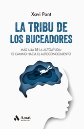 La tribu de los buceadores, Xavi Pont - AMAT EDITORIAL