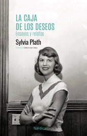 La caja de los deseos: ensayos y relatos, Sylvia Plath - NORDICA LIBROS