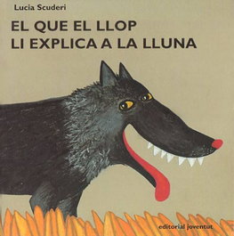 El que el llop li explica a la lluna, Scuderi - JOVENTUT, EDITORIAL