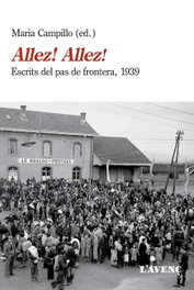 Allez! Allez!: Escrits del pas frontera 1939, María Campillo - L'AVENÇ