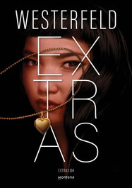 EXTRAS, Scott Westerfeld - MONTENA
