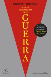 Las 33 estrategias de la guerra, Robert Greene - ESPASA CALPE