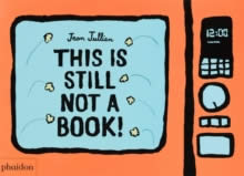 Phaidon, This is still not a book - JULLIEN JEAN