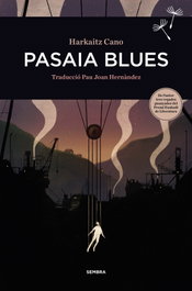 Pasaia Blues, Harkaitz Cano - SEMBRA LLIBRES