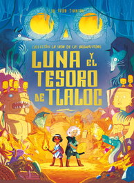 Luna y el tesoro de Tlaloc, Joe Todd-Stanton - SM