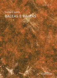 BALEAS E BALEAS, Luisa Castro - GALAXIA