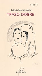 Trazo dobre, Patricia Sánchez Abeal - GALAXIA