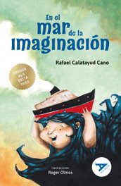 En el mar de la imaginación, Rafael Calatayud Cano - EDELVIVES