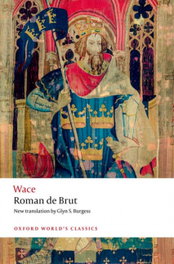 Oxford University Press, Roman de Brut (Worlds Classics)