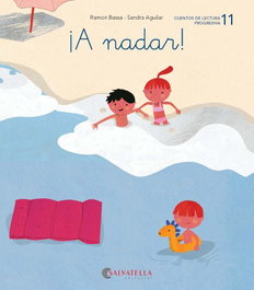 SALVATELLA, ¡A NADAR! - Ramón Bassa, Sandra Aguilar