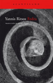 Fedra, Yannis Ritsos - ACANTILADO EDITORIAL