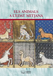 Els animals a l'Edat Mitjana, AA.VV. - PAGES EDITORS