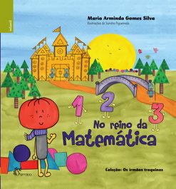 No Reino da Matemática, Maria Arminda Silva - ALFARROBA