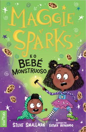 CUMIO Maggie Sparks e o bebé monstruoso, Steve Smallman