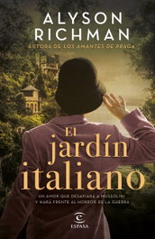 El jardín italiano, Alyson Richman - ESPASA CALPE