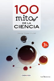 100 mitos de la ciencia, Daniel Closa Autet - LECTIO