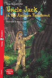 Uncle Jack and the Amazon Rainforest, Jane Cadwallader - ELI