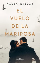 El vuelo de la mariposa, David Olivas - PLAZA & JANES