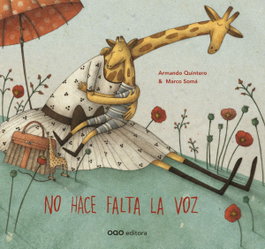OQO, No hace falta la voz - Armando Quintero Laplume