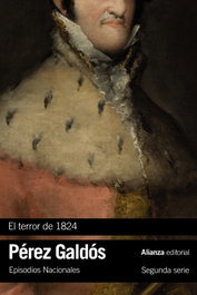 ALIANZA El terror de 1824, Benito Pérez Galdós - ALIANZA