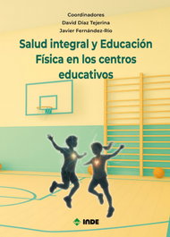 INDE, Salud integral y Educación Física en los centros educativos