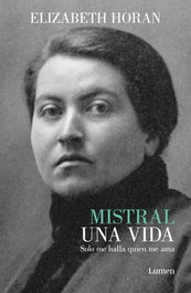 Mistral. Una vida, Elizabeth Horan - LUMEN
