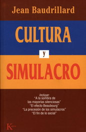 Cultura y simulacro, Jean Baudrillard - KAIROS