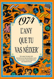 1974.L´any que tu vas néixer, VV.AA. - ACV EDICIONS (CATALAN)
