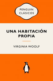 Una habitación propia, Virginia Woolf - PENGUIN CLASICOS