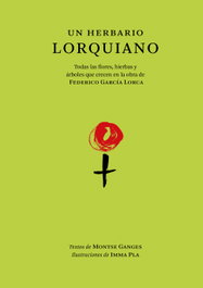 Un herbario lorquiano, Montse Ganges - FOLIOSCOPIO