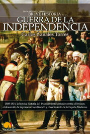 Breve historia de la Guerra de Independencia española, Carlos Canales - EDICIONES NOWTILUS
