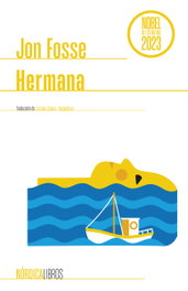 Hermana, Jon Fosse - NORDICA LIBROS
