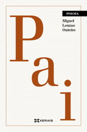 Pai, Miguel Louzao Outeiro - XERAIS