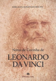 Notas de cozinha de Leonardo da Vinci, Shelagh/Routh, Jonathan - ALTHUM.COM