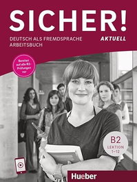 HUEBER, Sicher! aktuell B2 Arbeitsbuch + Audio online - VVAA