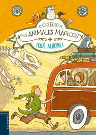 EDELVIVES, ¡Que alucine! - El Colegio de los Animales Mágicos