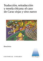 Traducción, retraducción y novela chicana, Elena Errico - COMARES