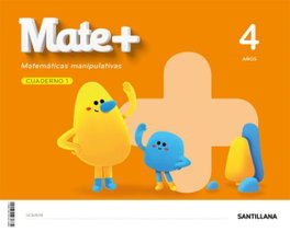 SANTILLANA, MATE+ MATEMATICAS MANIPULATIVAS 4 AÑOS - SANTILLANA