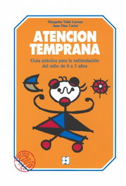 CEPE, 0 a 3 años: guía práctica estimulación - Margarita Vidal Lucena