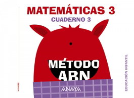 ANAYA, Nivel III Cuaderno Matemáticas 3 ABN - Infantil 5 Años