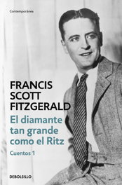 El diamante tan grande como el Ritz, Francis Scott Fitzgerald - DEBOLSILLO
