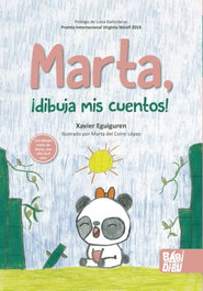 BABIDI-BU, Marta, ¡dibuja mis cuentos! - Xavier Eguiguren