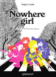 GALIMATAZO, Nowhere girl - Magali Le Huche