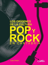 CULTROPIA, Los orígenes de la cultura pop y rock en Cantabria