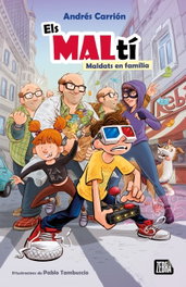 Els MALtí. Maldats en família, Andres Carrion - ANIMALLIBRES, S.L.