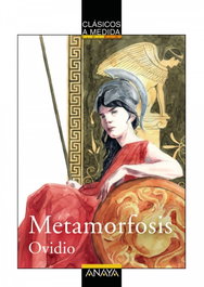 Metamorfosis, Ovidio - ANAYA