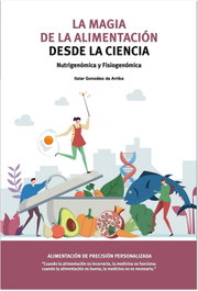 Laboratorios Nutergia SL La magia de la alimentación desde la ciencia: Nutrigenómica