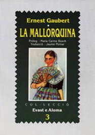 La Mallorquina, Ernest Gaubert - MOLL EDITORIAL